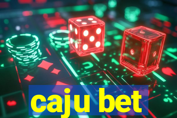 caju bet